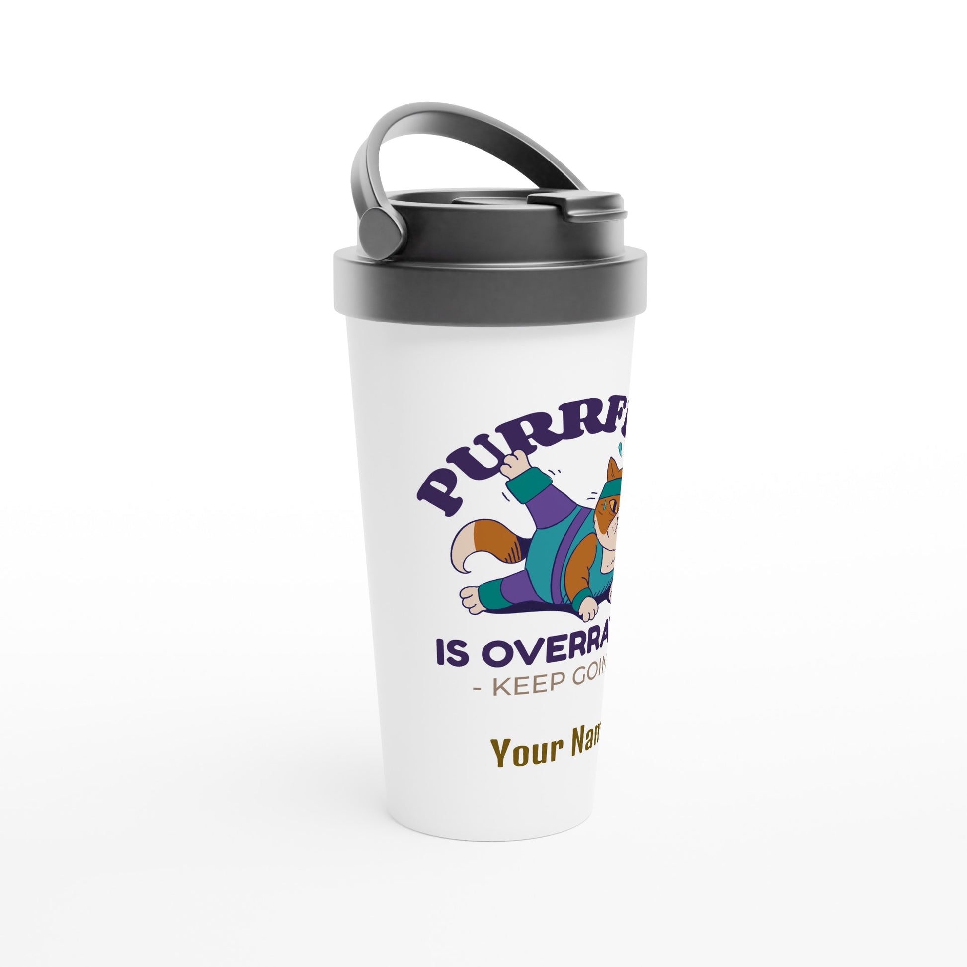 Personalised - Purrfect Is Overrated - White 15oz Stainless Steel Travel Mug Personalised Travel Mug animal Customise Fitness Globally Fulfilled Personalise