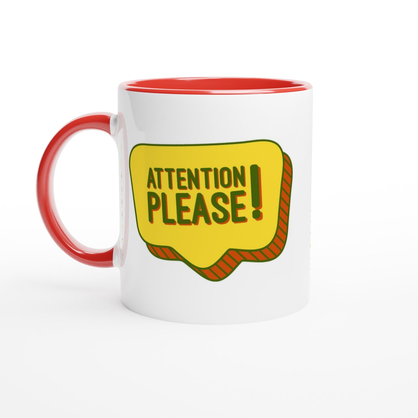 Attention Please! - White 11oz Ceramic Mug with Colour Inside Ceramic Red Colour 11oz Mug Funny Globally Fulfilled