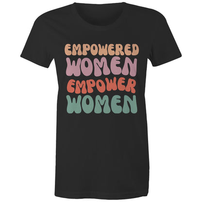 Empowered Women Empower Women - Womens T-shirt