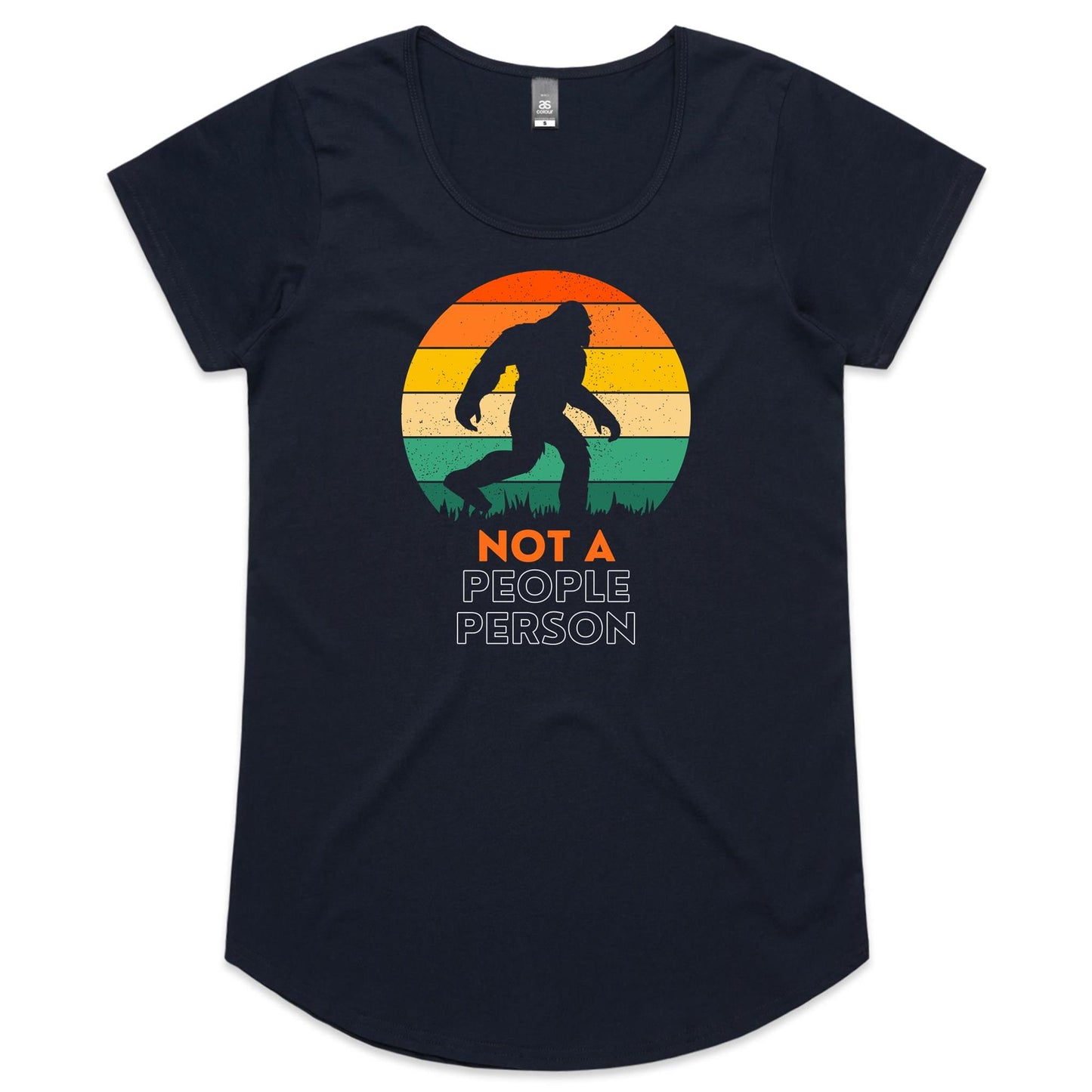 Not A People Person, Bigfoot - Womens Scoop Neck T-Shirt