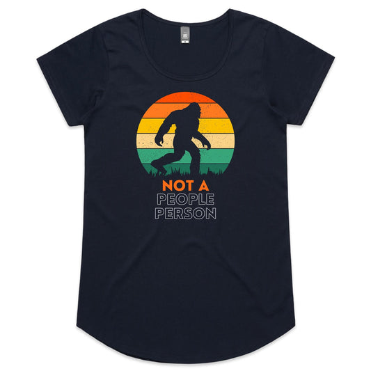 Not A People Person, Bigfoot - Womens Scoop Neck T-Shirt