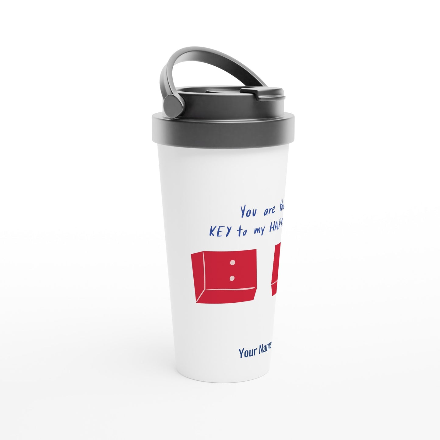 Personalised - You Are The Key To My Happiness - White 15oz Stainless Steel Travel Mug Personalised Travel Mug love