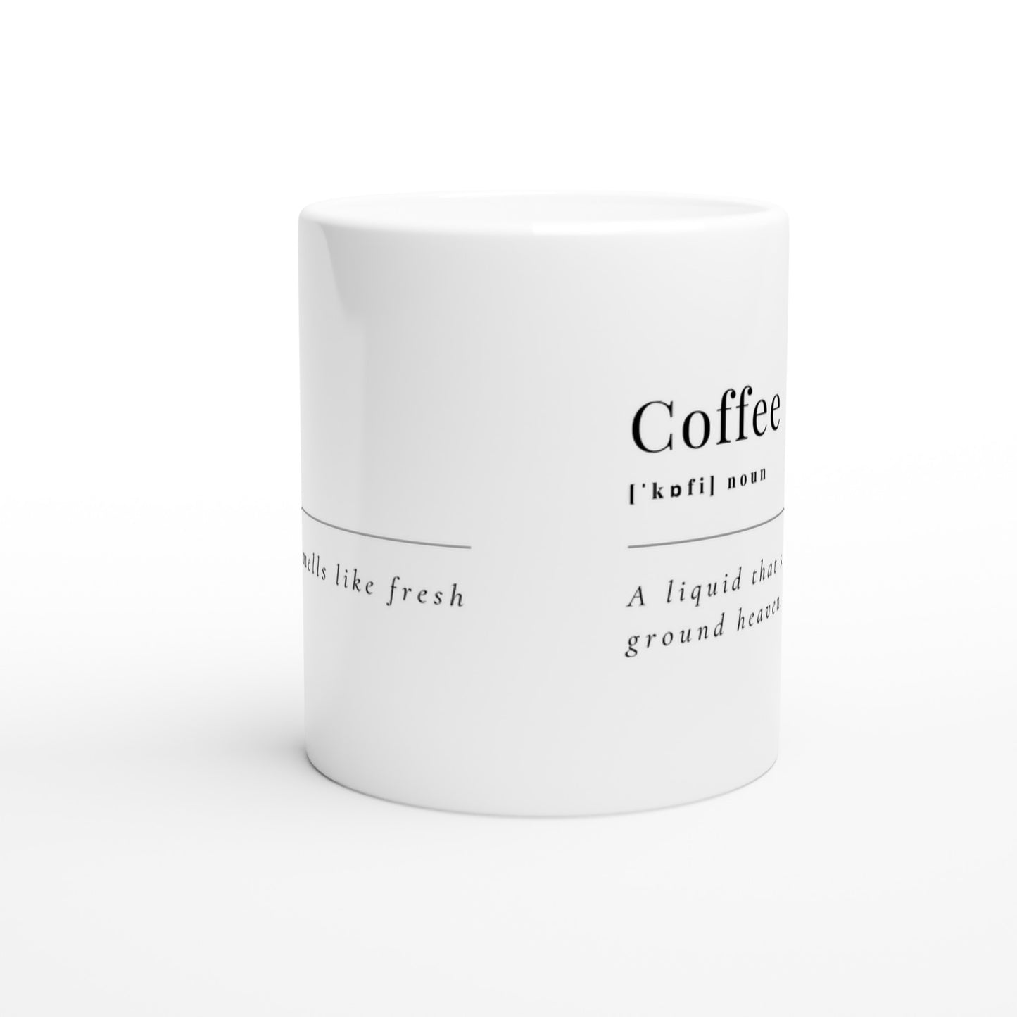 Coffee Definition - White 11oz Ceramic Mug White 11oz Mug Coffee