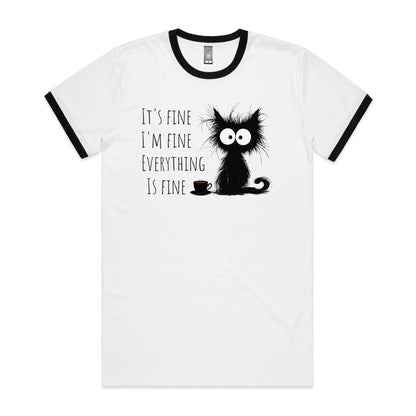 It's Fine, I'm Fine, Frazzled Cat - Ringer Tee White Black