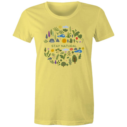 Stay Natural - Womens T-shirt