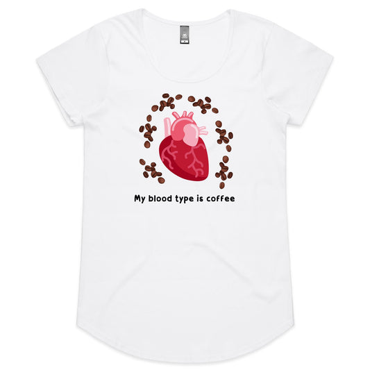 My Blood Type Is Coffee - Womens Scoop Neck T-Shirt