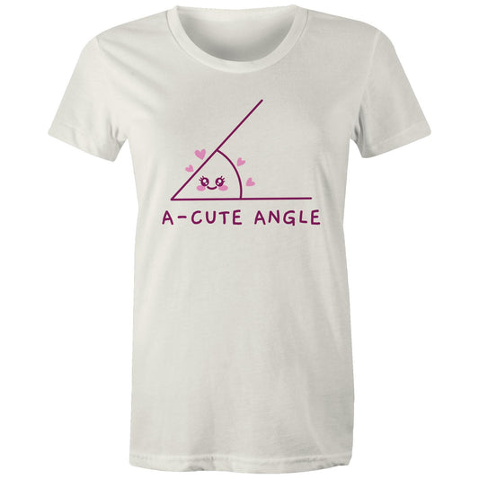 A-cute Angle - Womens T-shirt Natural Womens T-shirt Maths Printed In Australia