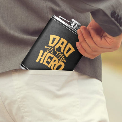 Dad Is My Hero - 8oz Black Leather Hip Flask 8oz Black Leather Hip Flask Printed Offshore