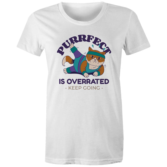 Purrfect Is Overrated - Womens T-shirt