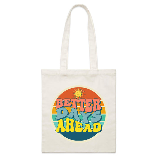 Better Days Ahead - Parcel Canvas Tote Bag Default Title Parcel Tote Bag Motivation Retro