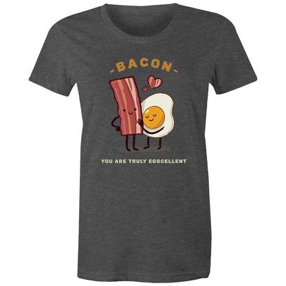 Bacon, You Are Truly Eggcellent - Womens T-shirt Asphalt Marle Womens T-shirt Food