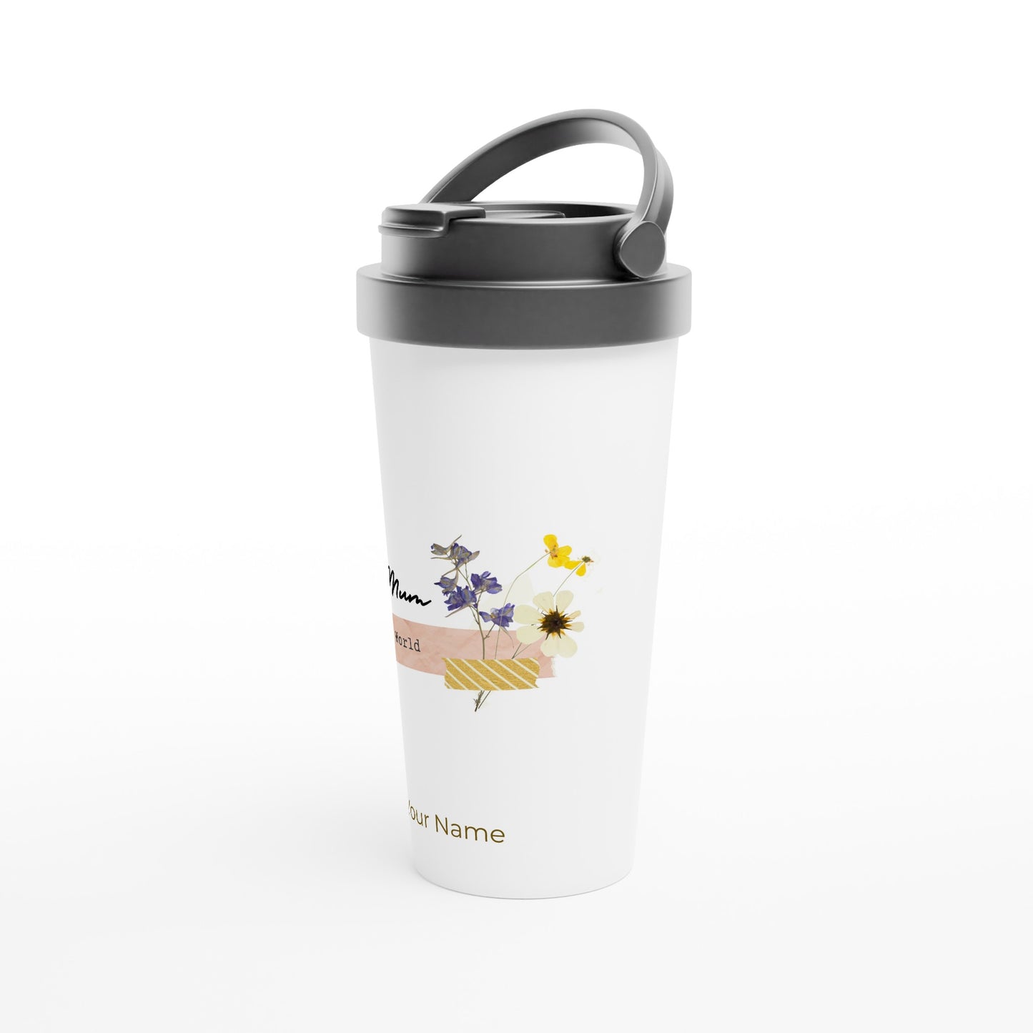 Personalised - Best Mum In The World - White 15oz Stainless Steel Travel Mug Personalised Travel Mug coffee Globally Fulfilled love