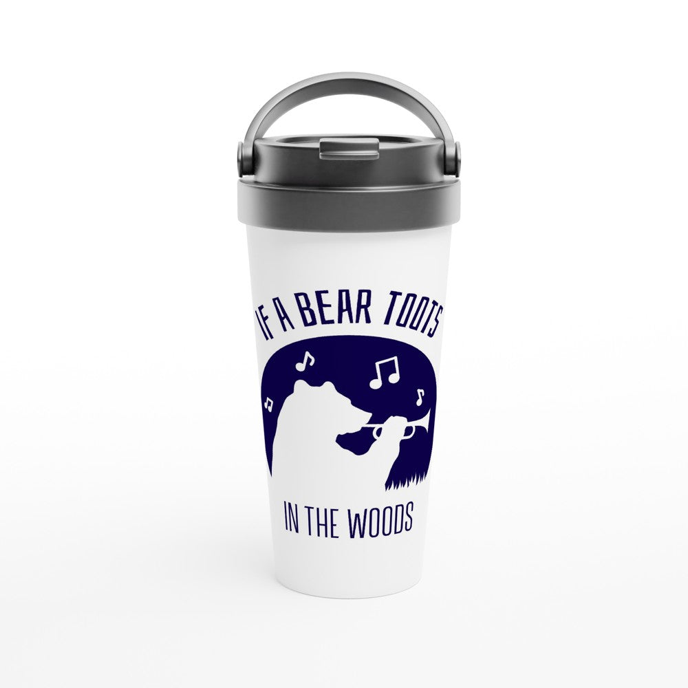 If A Bear Toots In The Woods, Trumpet Player - White 15oz Stainless Steel Travel Mug Default Title Travel Mug animal Globally Fulfilled Music