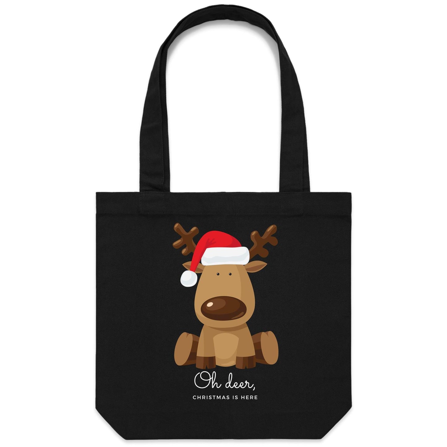 Oh Deer, Christmas Is Here, Reindeer - Canvas Tote Bag Default Title Christmas Tote Bag Christmas Printed In Australia