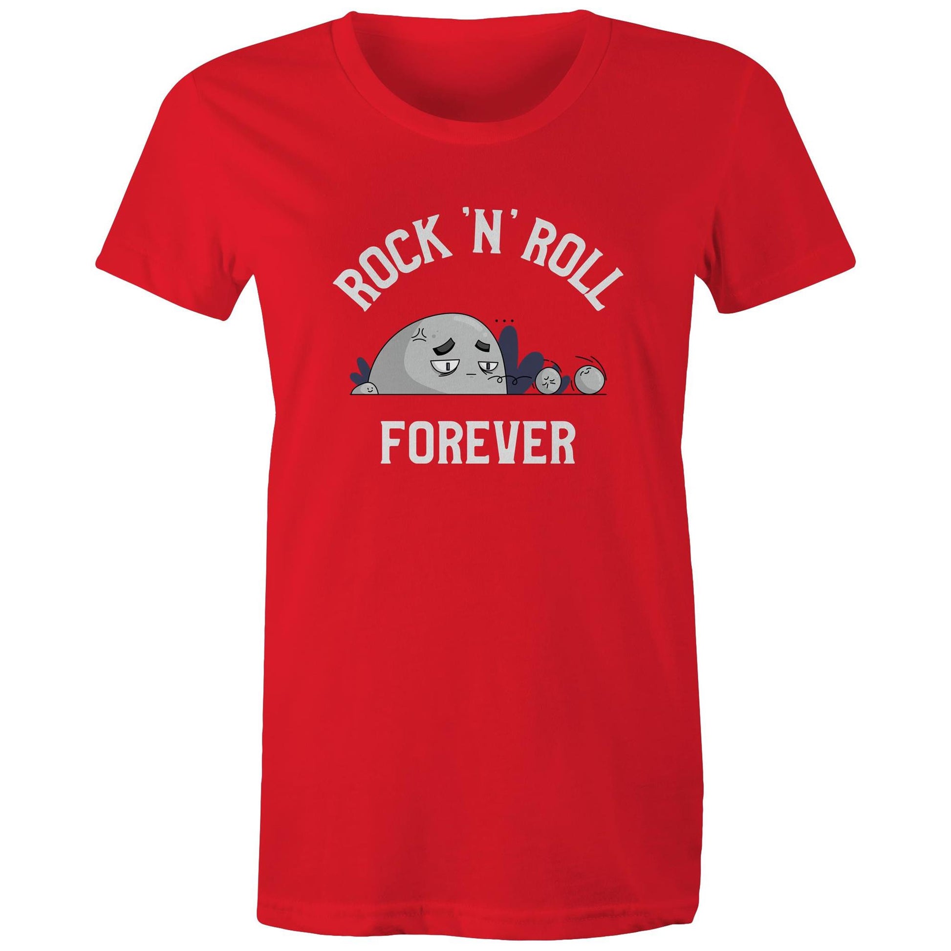 Rock 'N' Roll Forever - Womens T-shirt Red Womens T-shirt Music