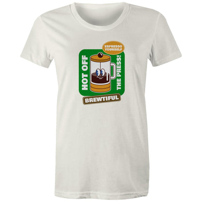 Brewtiful, Coffee Press - Womens T-shirt