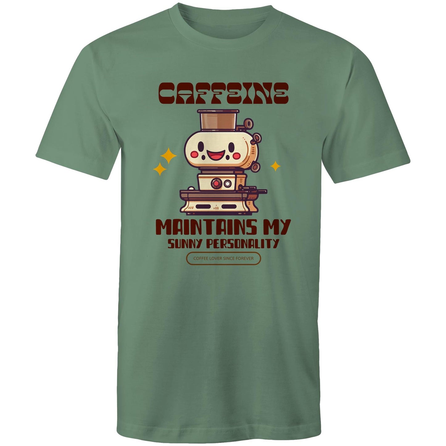 Caffeine Maintains My Sunny Personality - Mens T-Shirt Sage Mens T-shirt Coffee