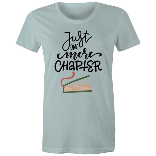 Just One More Chapter, Books - Womens T-shirt