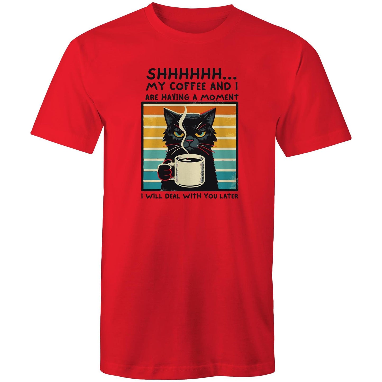 Shhh, My Coffee And I Are Having A Moment, Cat - Mens T-Shirt