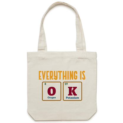 Everything Is OK, Periodic Table - Canvas Tote Bag