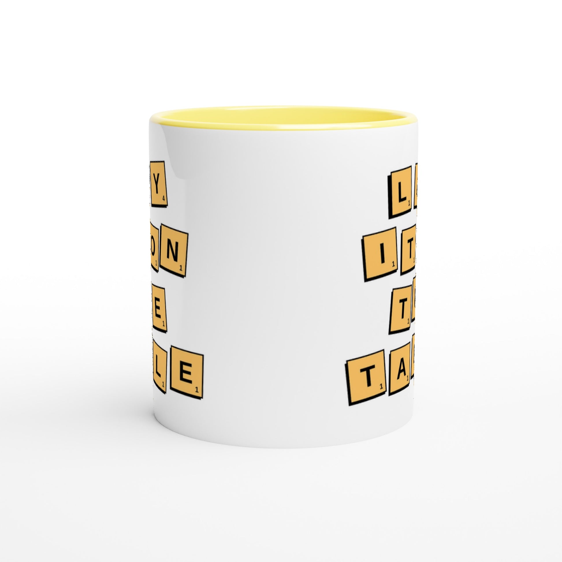 Lay It On The Table - White 11oz Ceramic Mug with Colour Inside Colour 11oz Mug Games