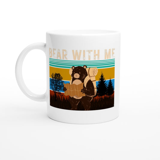 Bear With Me - White 11oz Ceramic Mug Default Title White 11oz Mug animal