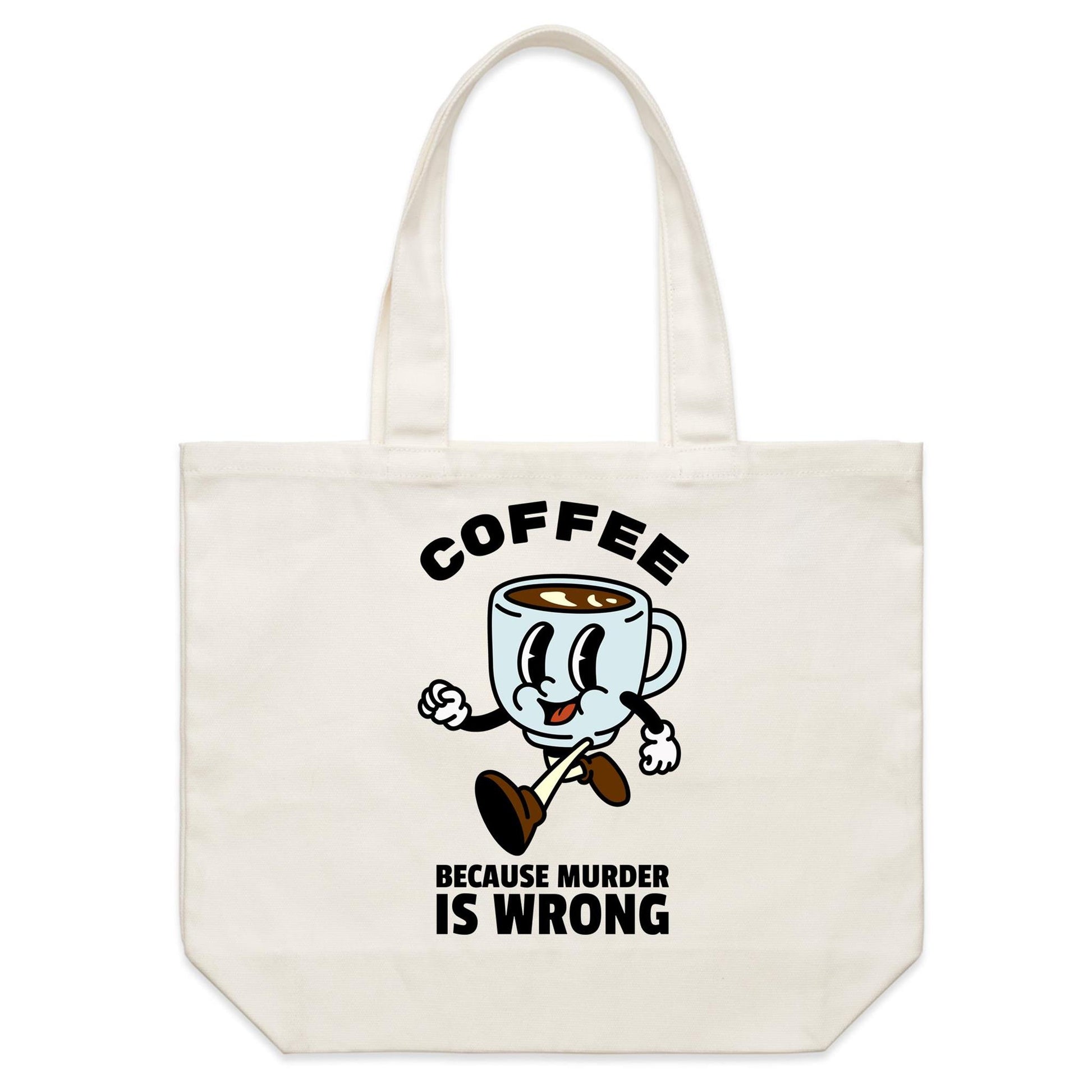 Coffee, Because Murder Is Wrong - Shoulder Canvas Tote Bag Default Title Shoulder Tote Bag Coffee
