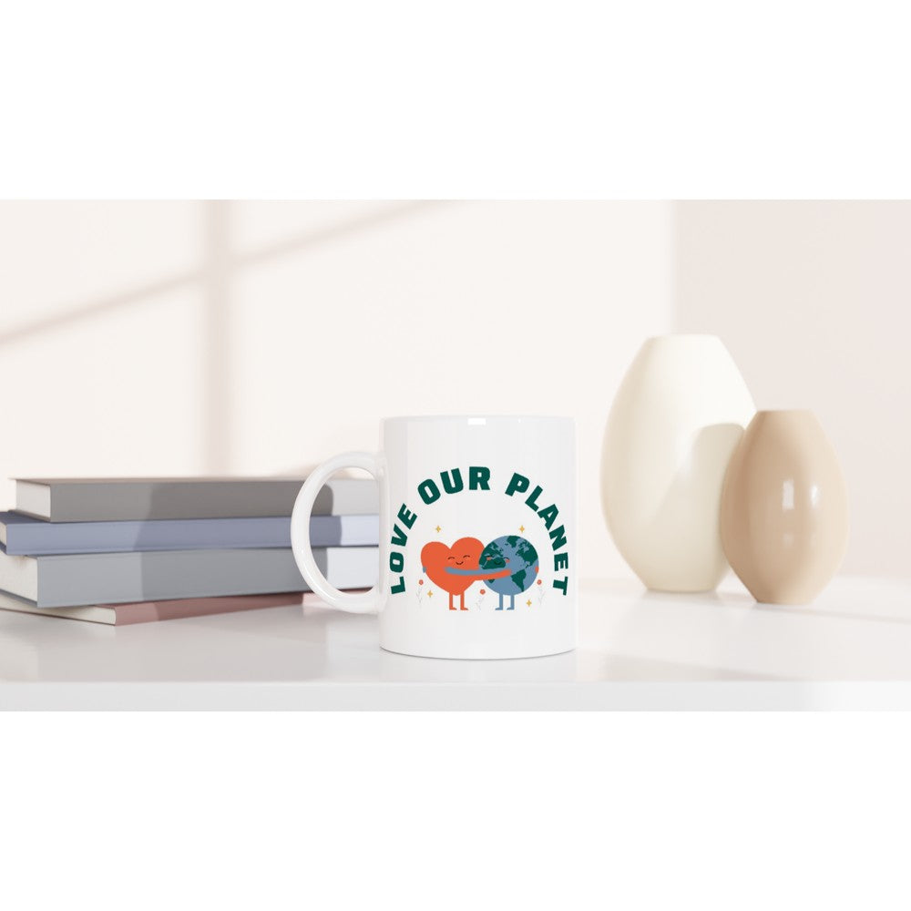 Love Our Planet - White 11oz Ceramic Mug White 11oz Mug environment