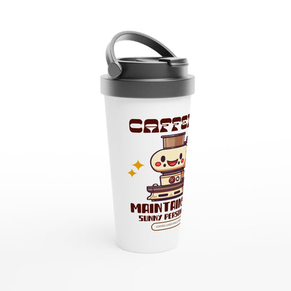 Caffeine Maintains My Sunny Personality - White 15oz Stainless Steel Travel Mug Travel Mug Coffee Globally Fulfilled