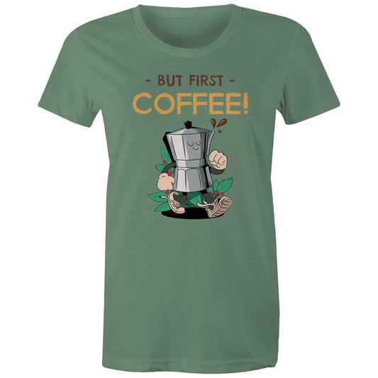 But First Coffee - Womens T-shirt Sage Womens T-shirt Coffee Retro