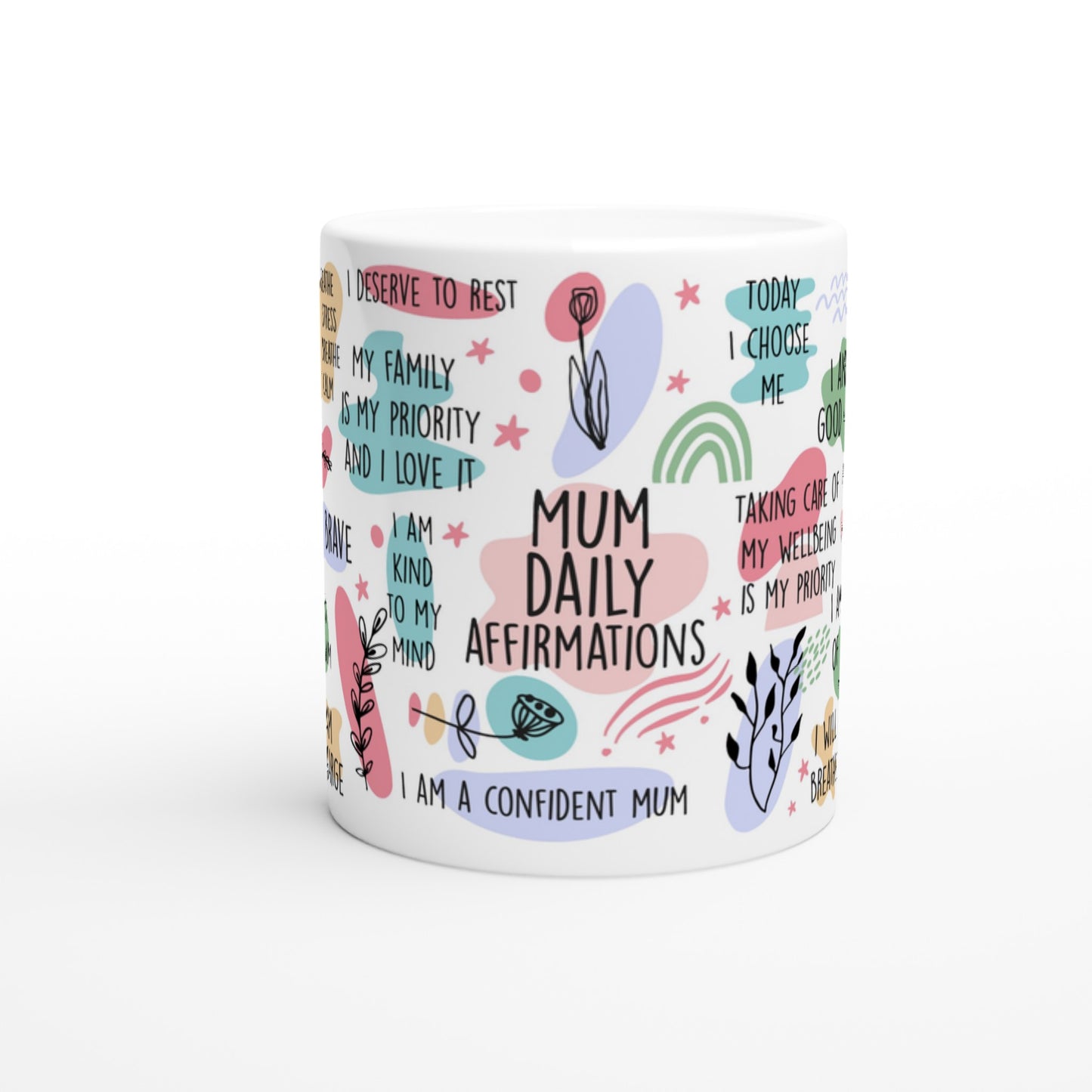 Mum Daily Affirmations - White 11oz Ceramic Mug White 11oz Mug Globally Fulfilled Mum