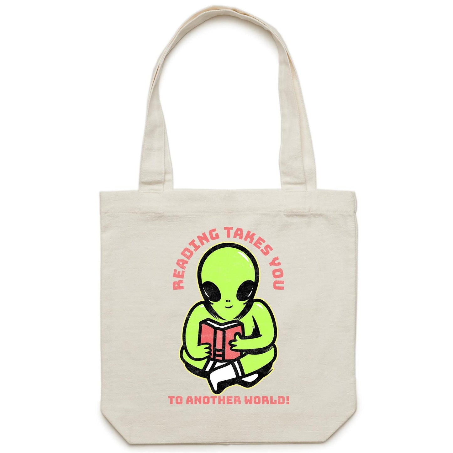 Reading Takes You To Another World, Alien - Canvas Tote Bag