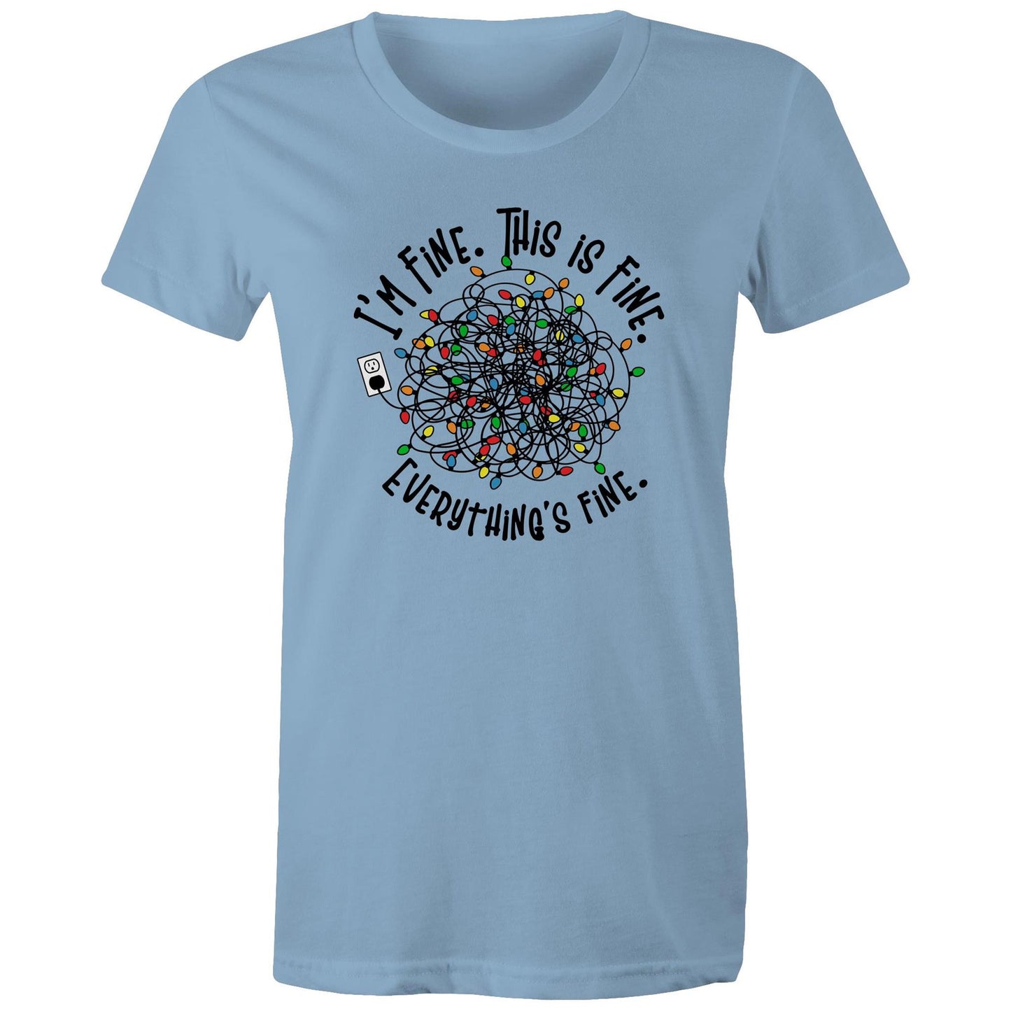 Tangled Christmas Lights, I'm Fine, This Is Fine, Everything Is Fine - Womens T-shirt