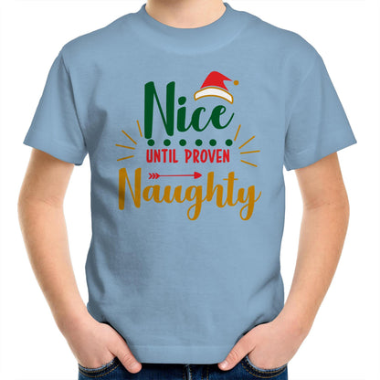 Nice Until Proven Naughty, Christmas - Kids Youth T-Shirt