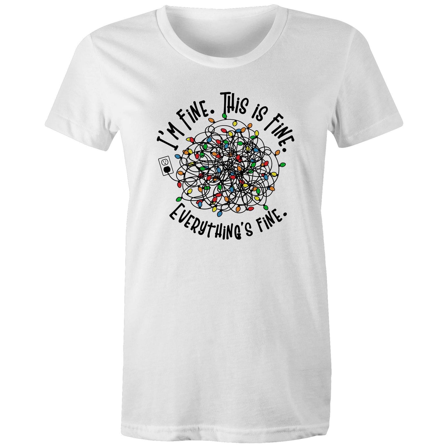 Tangled Christmas Lights, I'm Fine, This Is Fine, Everything Is Fine - Womens T-shirt