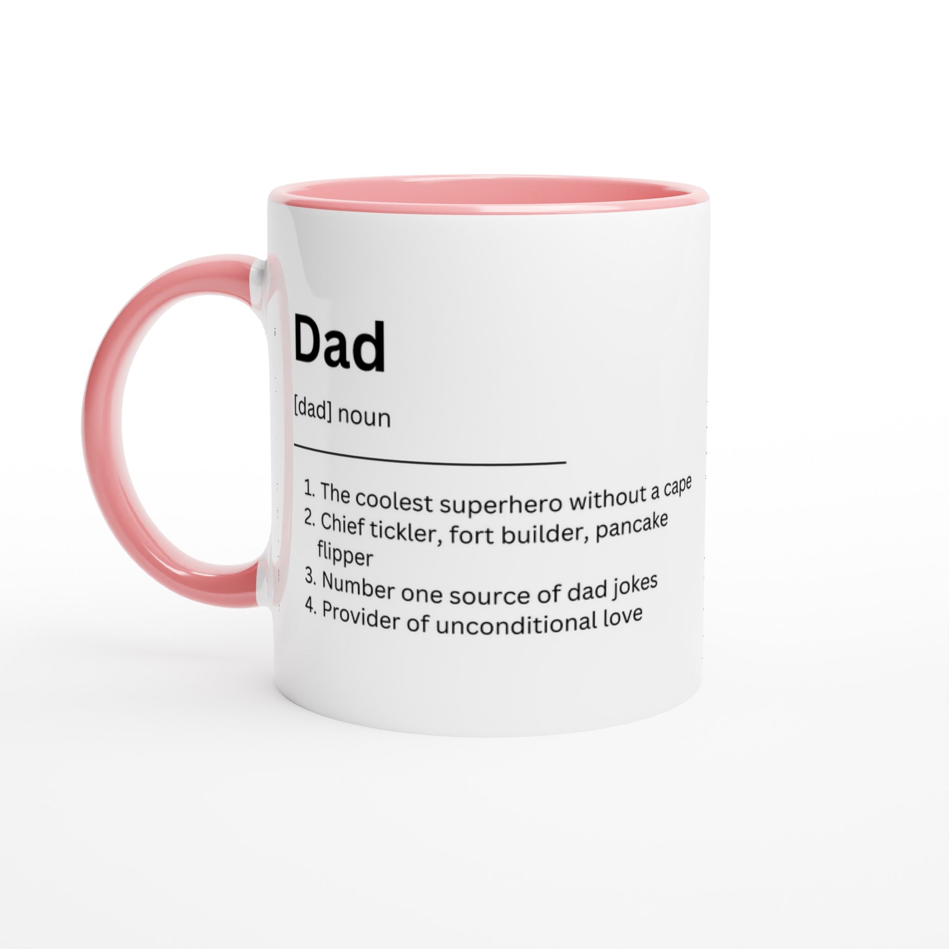 Dad Definition - White 11oz Ceramic Mug with Colour Inside Ceramic Pink Colour 11oz Mug Dad
