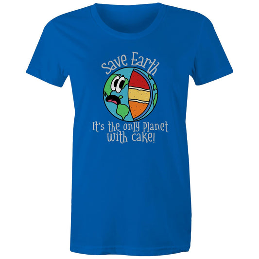 Save Earth, It's The Only Planet With Cake - Womens T-shirt