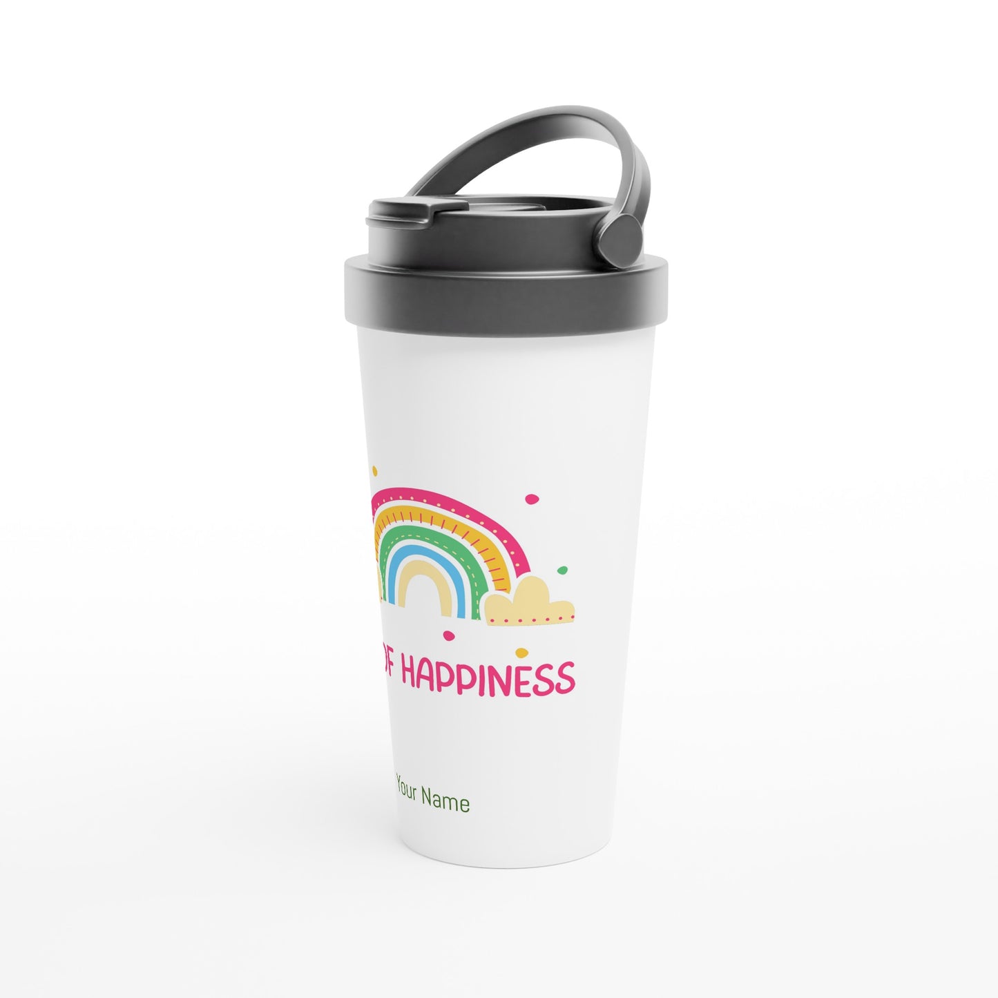 Personalised - Cup Of Happiness, Rainbow - White 15oz Stainless Steel Travel Mug Personalised Travel Mug Coffee Globally Fulfilled Positivity