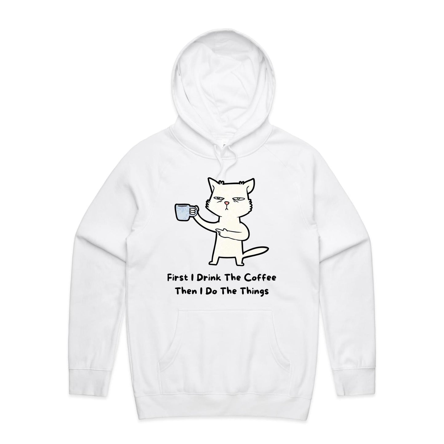 First I Drink The Coffee - Supply Hood White Mens Supply Hoodie animal Coffee