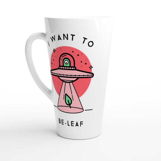 UFO, I Want To Be-Leaf - White Latte 17oz Ceramic Mug Default Title Latte Mug Sci Fi