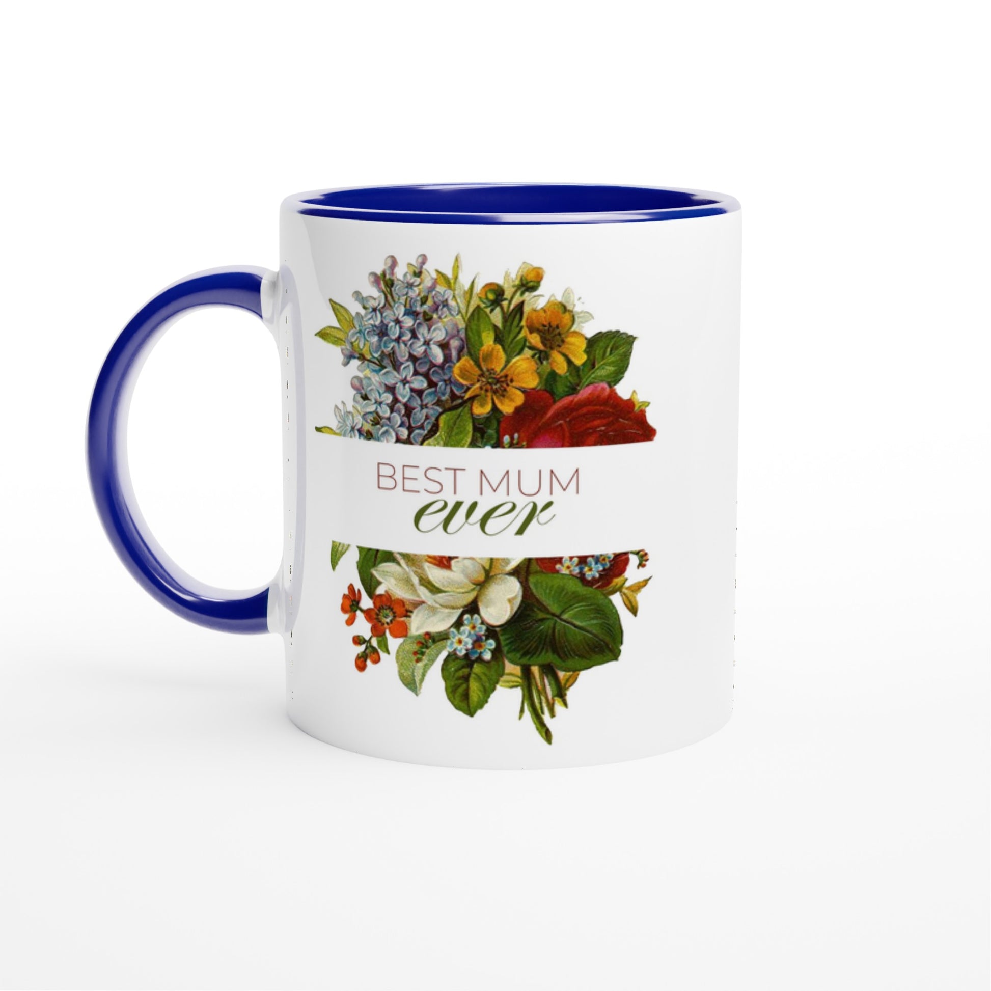 Best Mum Ever - White 11oz Ceramic Mug with Colour Inside Ceramic Blue Colour 11oz Mug Globally Fulfilled Mum