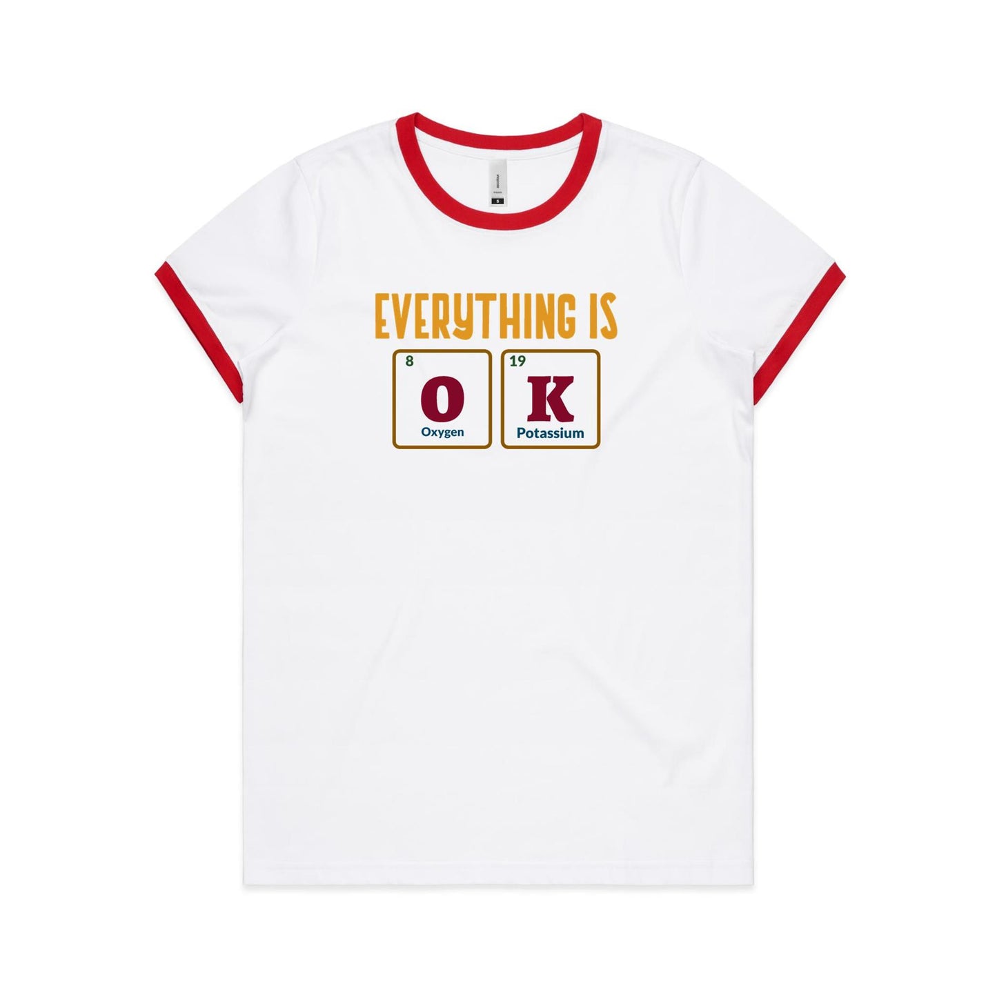 Everything Is OK, Periodic Table - Women's Ringer Tee