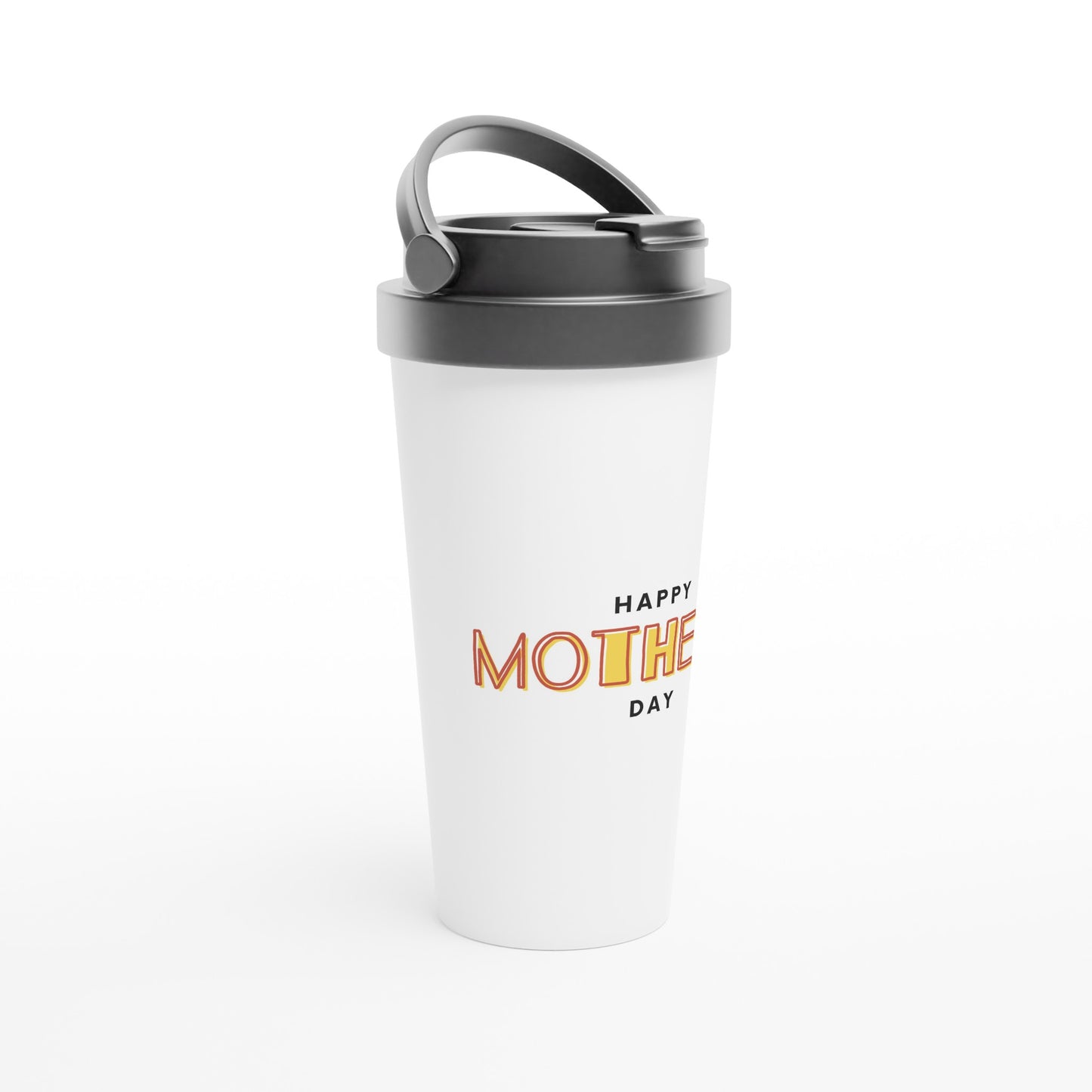 Happy Mother's Day - White 15oz Stainless Steel Travel Mug Travel Mug Globally Fulfilled Mum