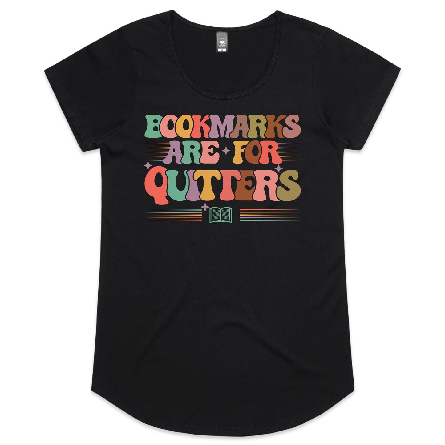 Bookmarks Are For Quitters - Womens Scoop Neck T-Shirt