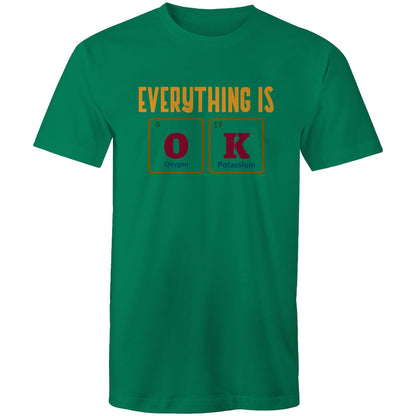 Everything Is OK, Periodic Table - Mens T-Shirt