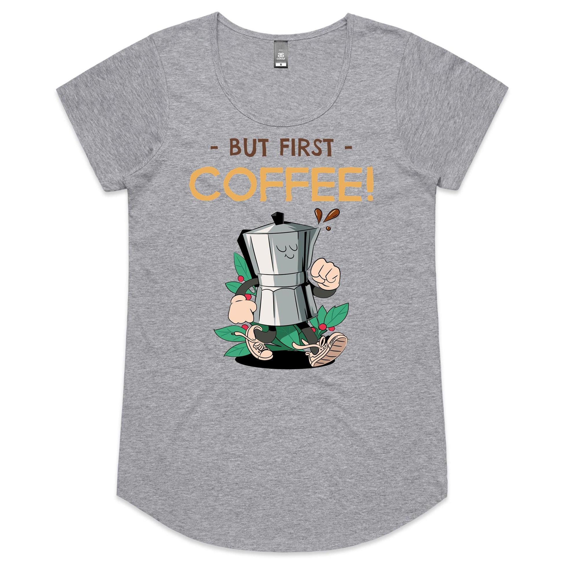 But First Coffee - Womens Scoop Neck T-Shirt Grey Marle Womens Scoop Neck T-shirt Coffee Retro