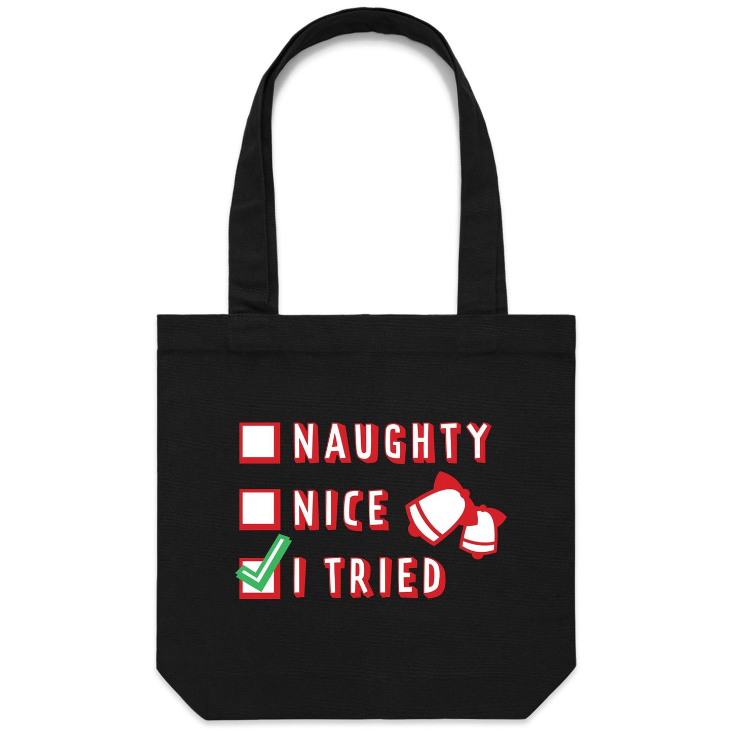 Naughty, Nice, I Tried, Santa's Christmas List - Canvas Tote Bag Default Title Christmas Tote Bag Christmas Printed In Australia