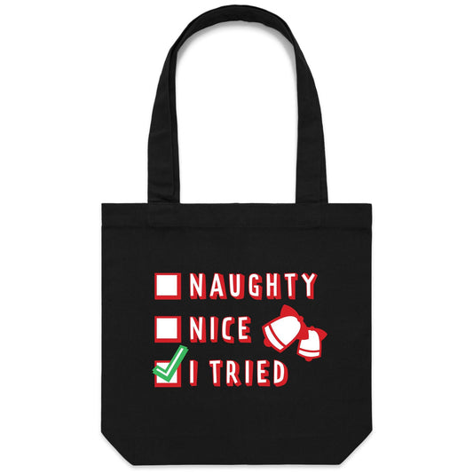 Naughty, Nice, I Tried, Santa's Christmas List - Canvas Tote Bag