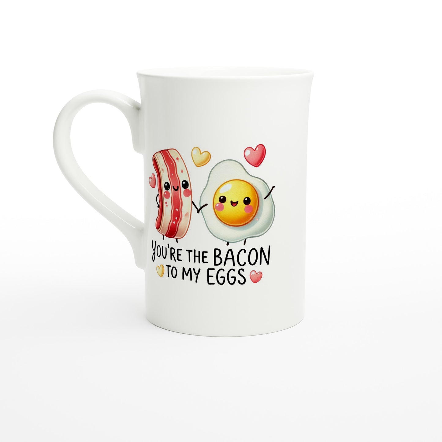 You're The Bacon To My Eggs, Valentine - White 10oz Porcelain Slim Mug Default Title Porcelain Mug