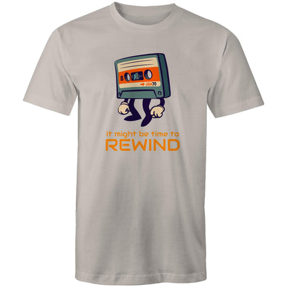 Cassette Tape, It Might Be Time To Rewind - Mens T-Shirt